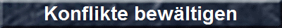 Konflikte bew�ltigen